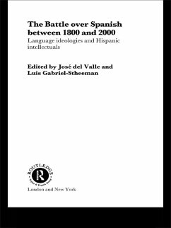 The Battle over Spanish between 1800 and 2000 (eBook, PDF)