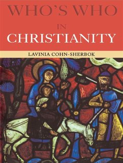 Who's Who in Christianity (eBook, PDF) - Cohn-Sherbok, Lavinia