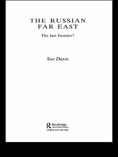 The Russian Far East (eBook, ePUB) - Davis, Susan F.