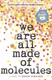 We Are All Made of Molecules (eBook, ePUB)