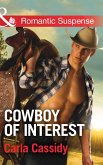 Cowboy Of Interest (Mills & Boon Romantic Suspense) (Cowboys of Holiday Ranch, Book 2) (eBook, ePUB)