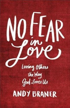 No Fear in Love (eBook, ePUB) - Braner, Andy