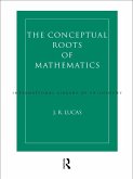 Conceptual Roots of Mathematics (eBook, PDF) Conceptual Roots of Mathematics (eBook, PDF)