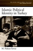 Islamic Political Identity in Turkey (eBook, ePUB)