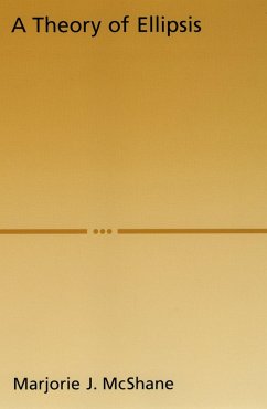 A Theory of Ellipsis (eBook, ePUB) - McShane, Marjorie J.