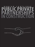 Public Private Partnerships in Construction (eBook, ePUB)