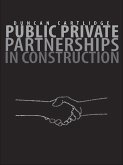 Public Private Partnerships in Construction (eBook, PDF)