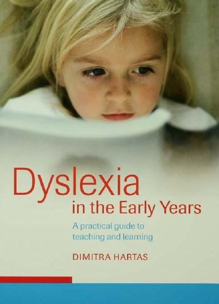 Dyslexia in the Early Years (eBook, ePUB) Dyslexia in the Early Years (eBook, ePUB)