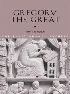 Gregory the Great (eBook, ePUB) - Moorhead, John