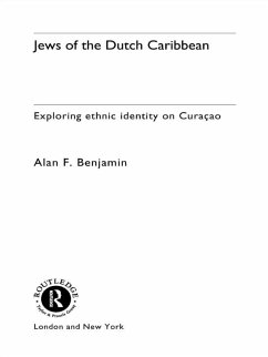 Jews of the Dutch Caribbean (eBook, PDF) - Benjamin, Alan F.