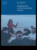 Questioning in the Secondary School (eBook, ePUB)