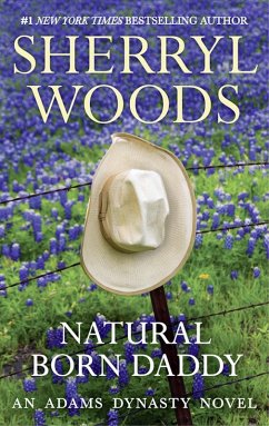 Natural Born Daddy (And Baby Makes Three, Book 2) (eBook, ePUB) - Woods, Sherryl