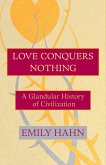 Love Conquers Nothing (eBook, ePUB)
