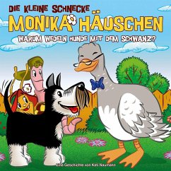 Warum wedeln Hunde mit dem Schwanz? / Die kleine Schnecke, Monika Häuschen, Audio-CDs 42 - Naumann, Kati