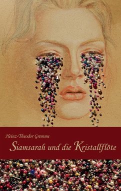 Siamsarah und die Kristallflöte (eBook, ePUB)