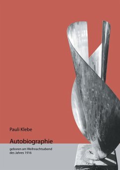 Autobiographie (eBook, ePUB) - Klebe, Pauli