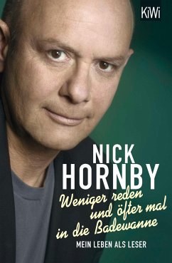 Weniger reden und öfter mal in die Badewanne (eBook, ePUB) - Hornby, Nick
