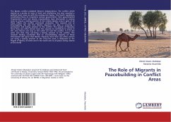 The Role of Migrants in Peacebuilding in Conflict Areas - Abubakar, Jibreel Ustarz;Awumbila, Mariama