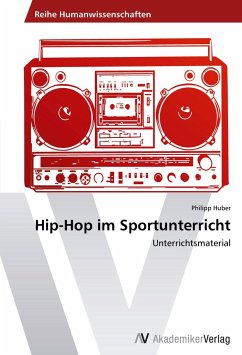 Hip-Hop im Sportunterricht - Huber, Philipp