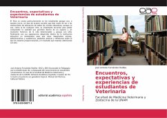 Encuentros, expectativas y experiencias de estudiantes de Veterinaria