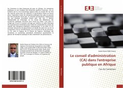 Le conseil d'administration (CA) dans l'entreprise publique en Afrique - Mbili Onana, André Marie