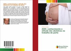 AIDS: conhecimento e atitude dos obstetras no trabalho de parto - Anisio, Anderson