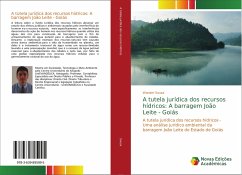 A tutela jurídica dos recursos hídricos: A barragem João Leite - Goiás - Sousa, Wander