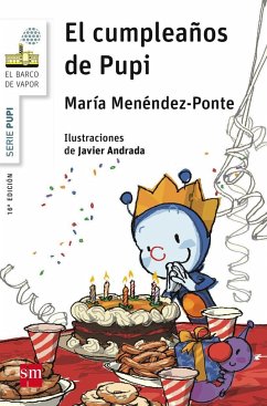 El cumpleaños de Pupi - Andrada, Javier; Menéndez-Ponte, María