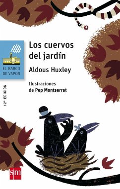 Los cuervos del jardín - Huxley, Aldous