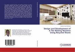 Design and Development of A Tile Making Machine Using Recycled Waste