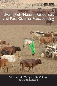 Livelihoods, Natural Resources, and Post-Conflict Peacebuilding (eBook, ePUB)