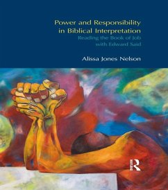 Power and Responsibility in Biblical Interpretation (eBook, ePUB) - Nelson, Alissa Jones
