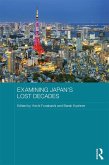 Examining Japan's Lost Decades (eBook, PDF)