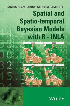 Spatial and Spatio-temporal Bayesian Models with R - INLA (eBook, ePUB) - Blangiardo, Marta; Cameletti, Michela