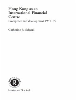 Hong Kong as an International Financial Centre (eBook, ePUB) - Schenk, Catherine