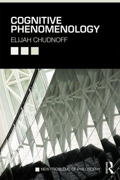 Cognitive Phenomenology (eBook, PDF) - Chudnoff, Elijah