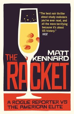 The Racket (eBook, ePUB) - Kennard, Matt