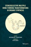 Stereoselective Multiple Bond-Forming Transformations in Organic Synthesis (eBook, PDF)