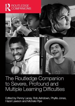 The Routledge Companion to Severe, Profound and Multiple Learning Difficulties (eBook, ePUB)