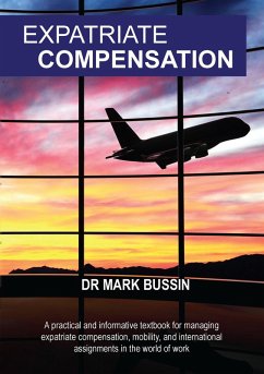 Expatriate Compensation (eBook, ePUB) - Bussin, Mark