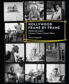 Hollywood Frame by Frame: Behind the Scenes: Cinema's Unseen Contact Sheets (eBook, ePUB)