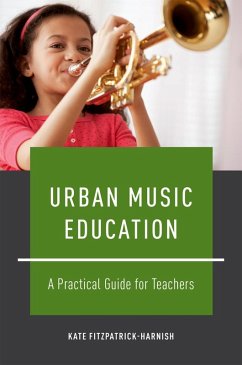 Urban Music Education (eBook, ePUB) - Fitzpatrick-Harnish, Kate