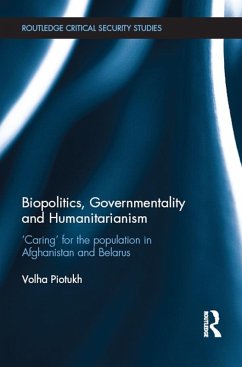 Cover Biopolitics, Governmentality and Humanitarianism (eBook, ePUB)