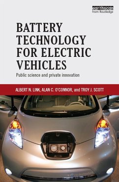 Battery Technology for Electric Vehicles (eBook, ePUB) - Link, Albert N.; O'Connor, Alan C.; Scott, Troy J.