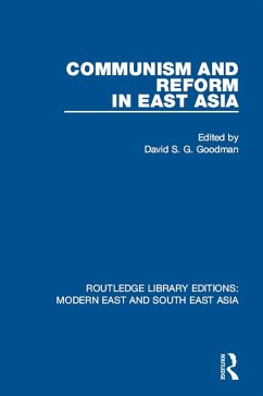 Communism and Reform in East Asia (RLE Modern East and South East Asia) (eBook, ePUB) - Goodman, David