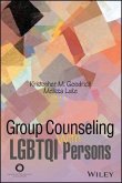 Group Counseling with LGBTQI Persons Across the Life Span (eBook, PDF)
