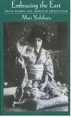 Embracing the East (eBook, ePUB) Embracing the East (eBook, ePUB)