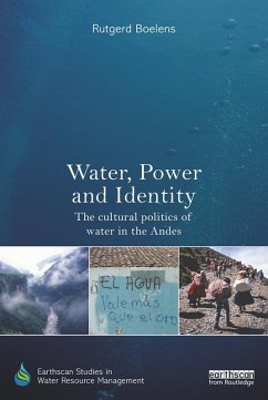 Water, Power and Identity (eBook, ePUB) - Boelens, Rutgerd