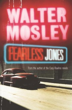 Fearless Jones (eBook, ePUB) - Mosley, Walter Fearless Jones (eBook, ePUB) - Mosley, Walter