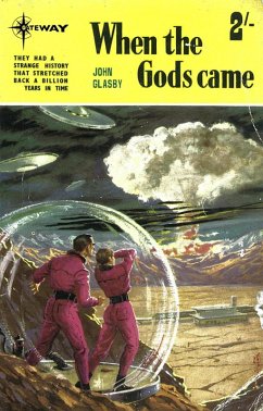 When The Gods Came (eBook, ePUB) - Glasby, John; Adams, John